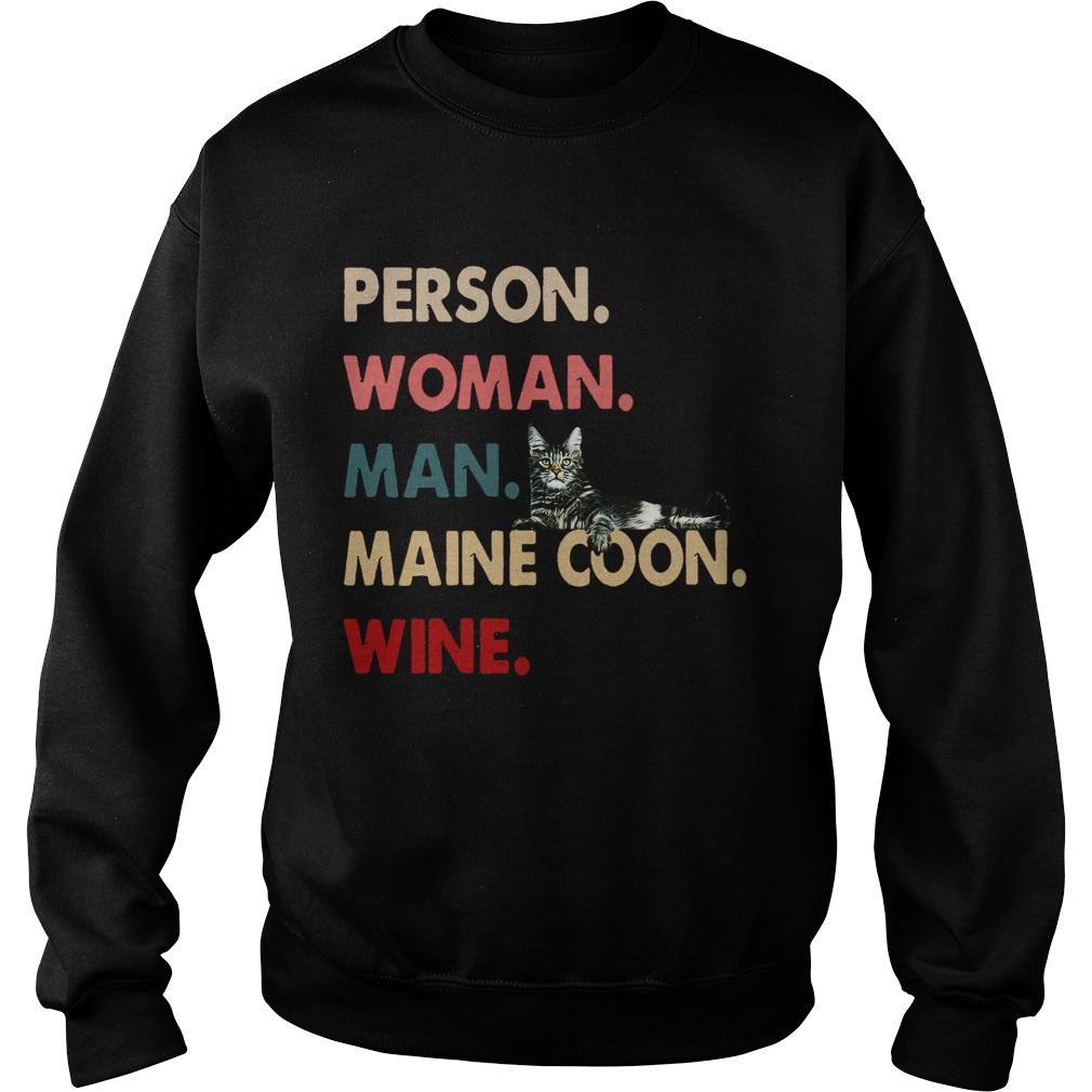 Cat Person Woman Man Maine Coon Wine Sweatshirt
