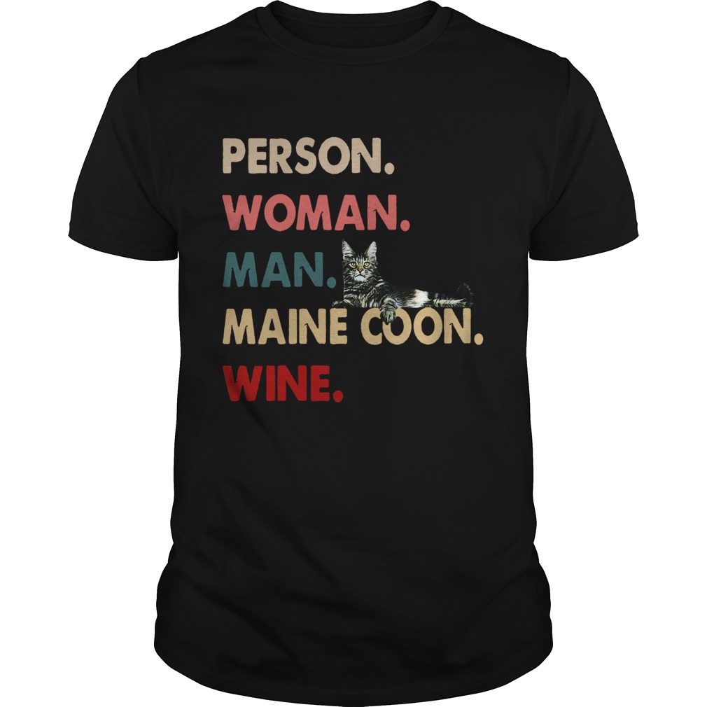 Cat Person Woman Man Maine Coon Wine shirt