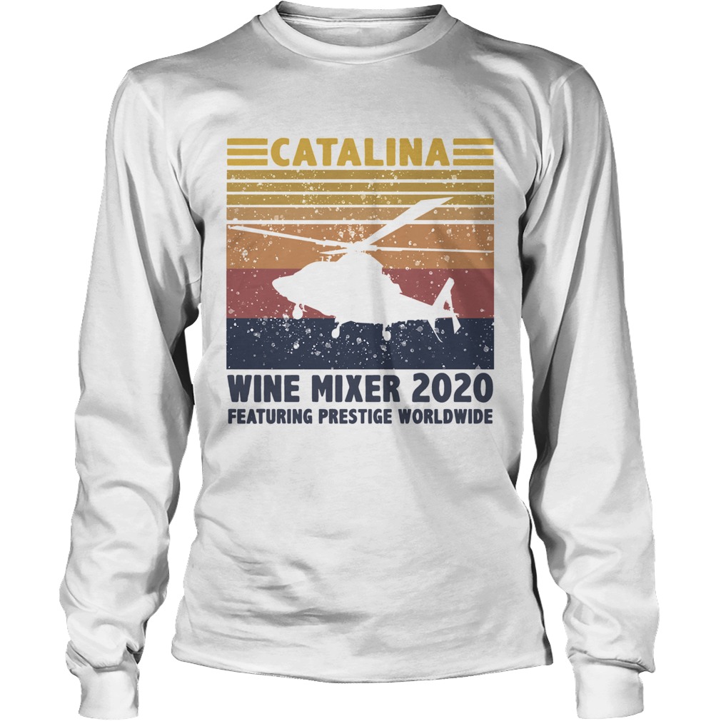 Catalina Wine Mixer 2020 Featuring Prestige Worldwide Vintage Long Sleeve