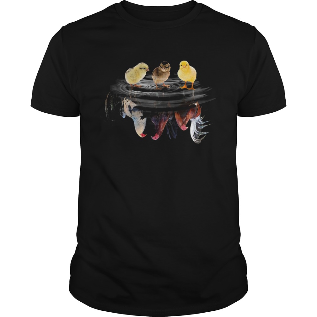 Chickens Water Reflection shirt