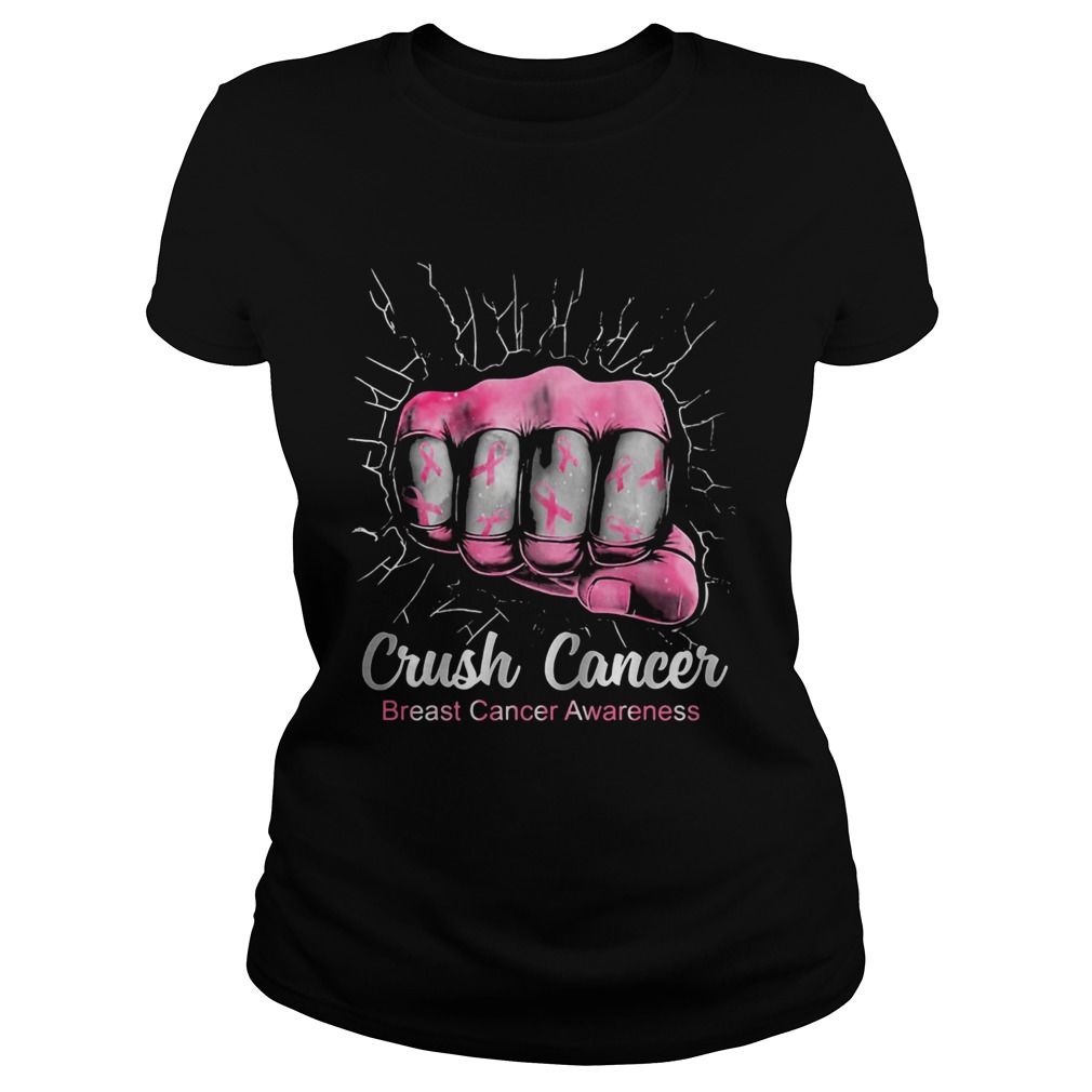 Crush cancer breast cancer awareness Classic Ladies