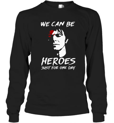 David Bowie We Can Be Heroes Just For One Day T-Shirt Long Sleeved T-shirt 