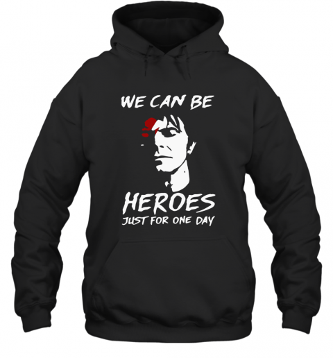David Bowie We Can Be Heroes Just For One Day T-Shirt Unisex Hoodie