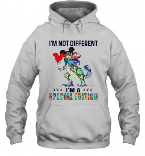 Dinosaurs T Rex I'M Not Different I'M A Special Edition T-Shirt Unisex Hoodie