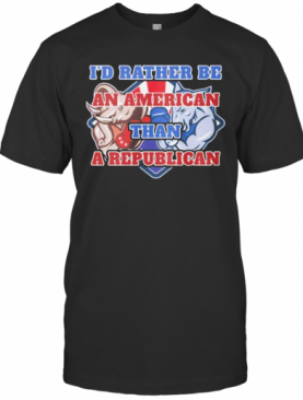 Elephants I'D Rather Be An American Than A Republican T-Shirt