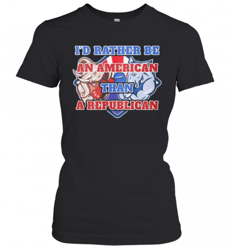 Elephants I'D Rather Be An American Than A Republican T-Shirt Classic Women's T-shirt