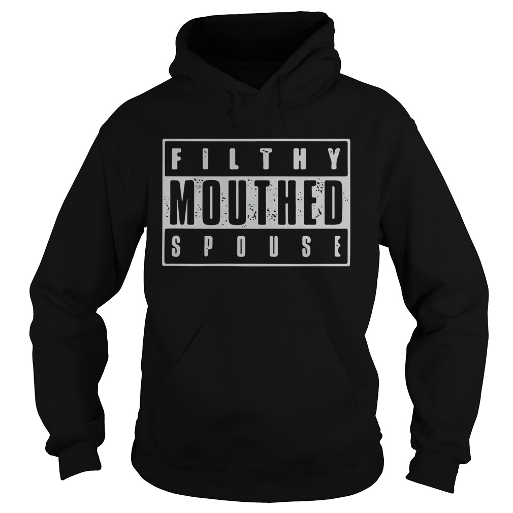 Filthy Mouthed Spouse Hoodie