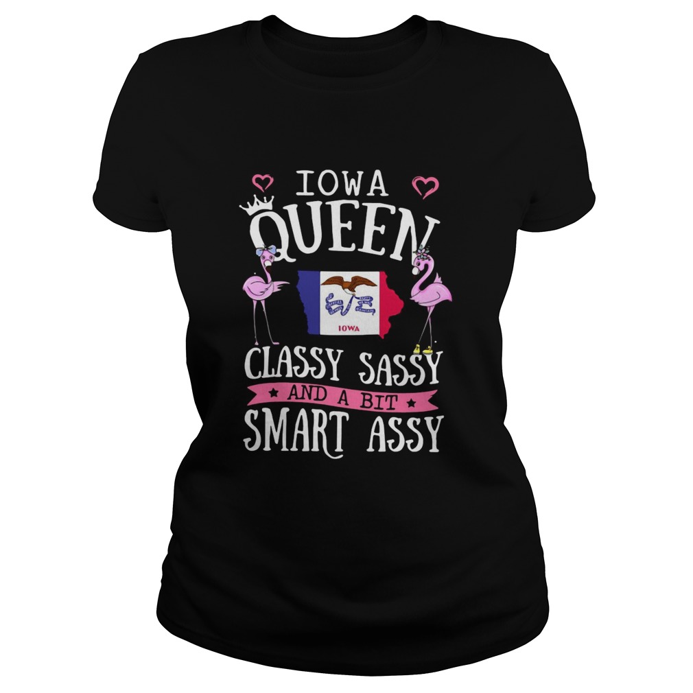 Flamingos Iowa Queen Classy Sassy And A Bit Smart Assy Classic Ladies