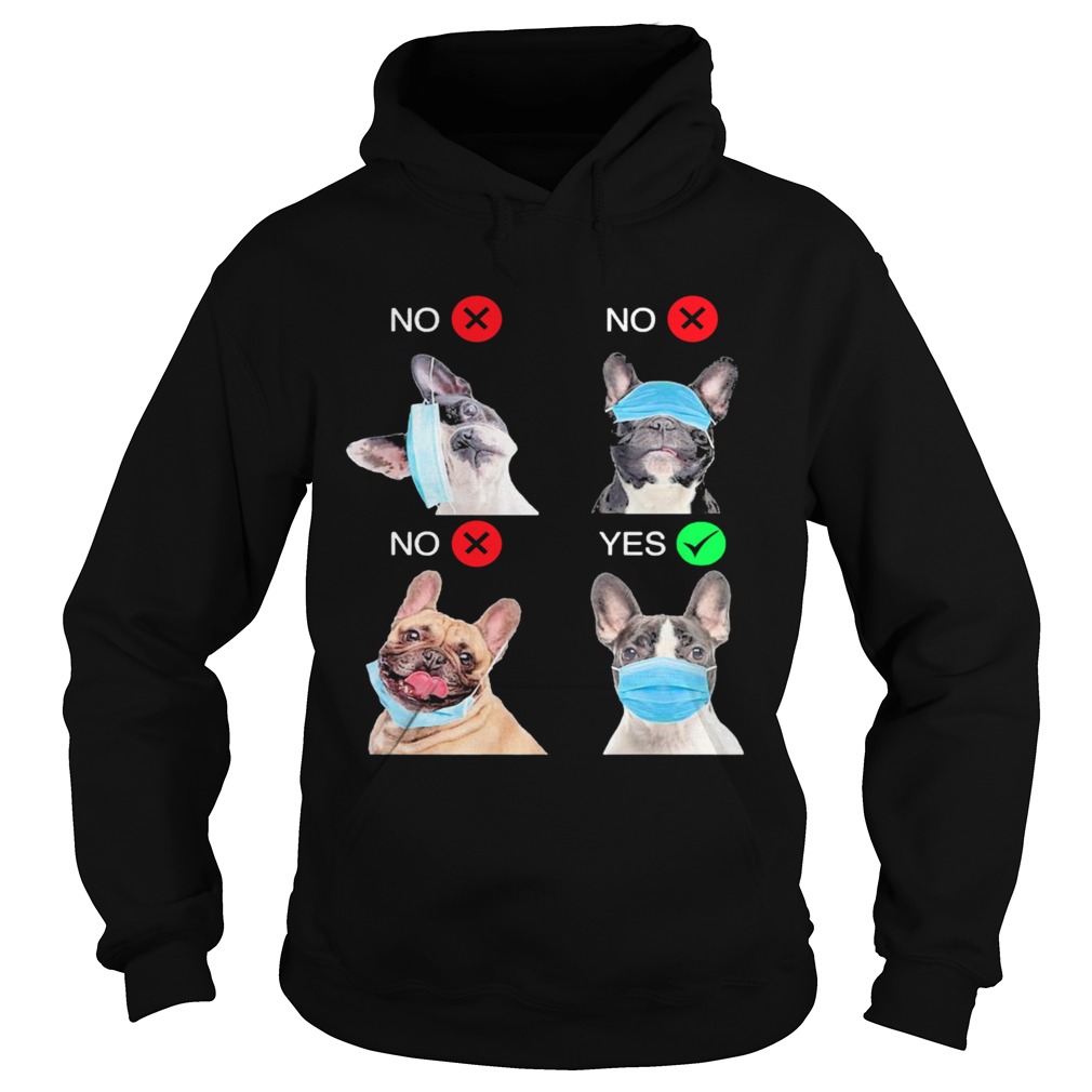 French Bulldogs Right Way To Wear Mask Hoodie