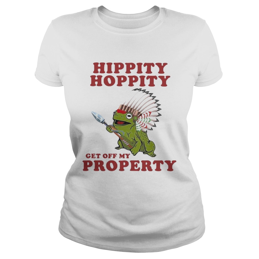 Frog Hippity Hoppity Get Off My Property Classic Ladies