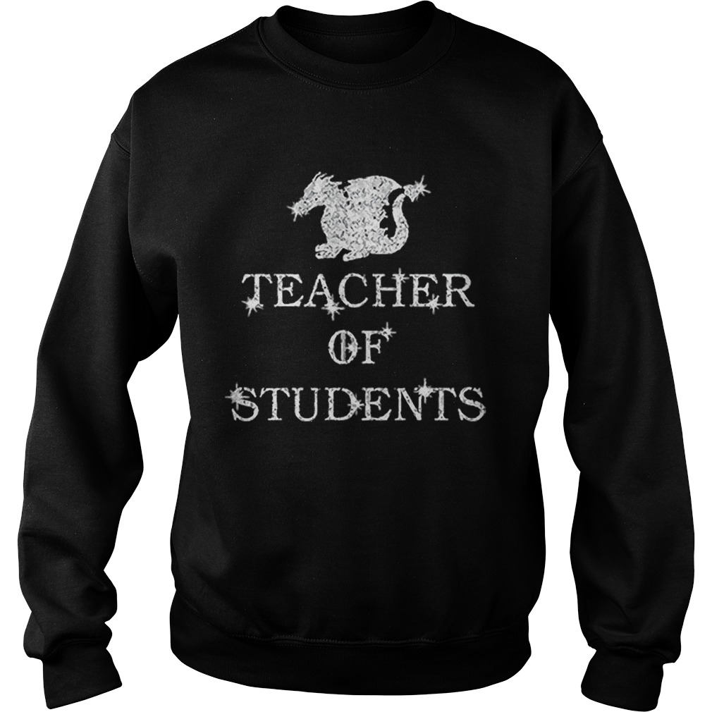 Game Of Thrones Dragon Teacher Of Students Sweatshirt