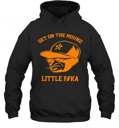 Get On The Mound Little Fika T-Shirt Unisex Hoodie