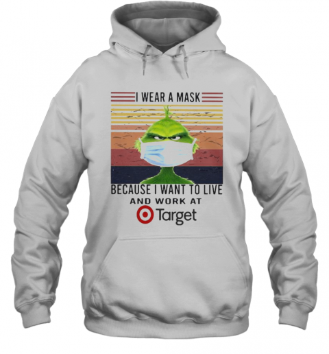 Grinch I Wear A Mask Because I Want To Live And Work At Target Vintage Retro T-Shirt Unisex Hoodie