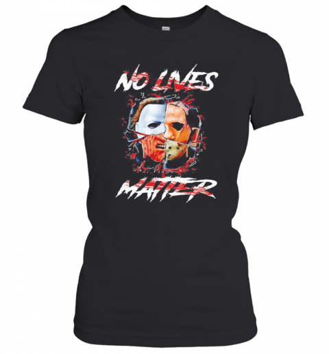 Halloween Horror Characters No Lives Matter T-Shirt Classic Women's T-shirt