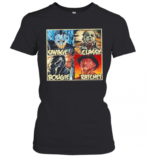 Halloween Horror Characters Savage Classy Bougie Ratchet T-Shirt Classic Women's T-shirt