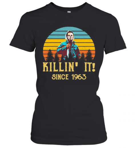 Halloween Michael Myers Killin It Since 1978 Vintage Retro T-Shirt Classic Women's T-shirt