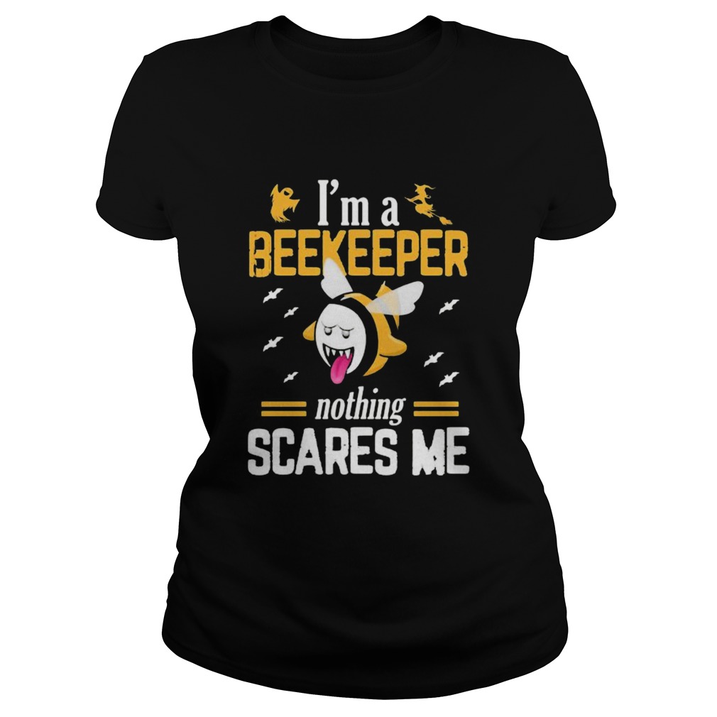 Halloween im a beekeeper nothing scares me Classic Ladies