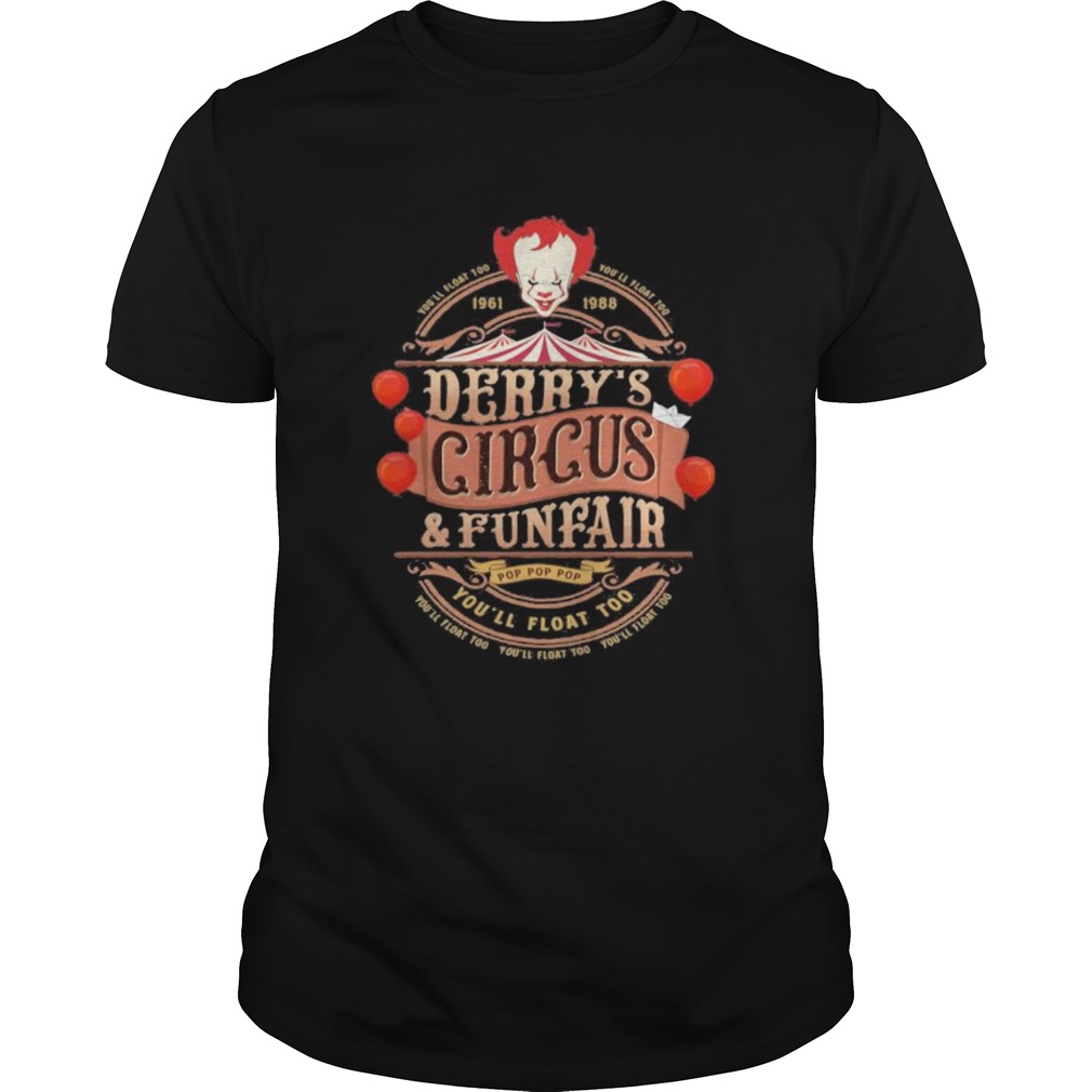 Halloween pennywise youll float 100 derrys circus and funfair shirt