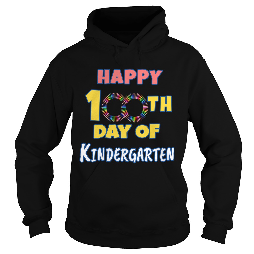 Happy 100th Day Of Kindergarten Hoodie