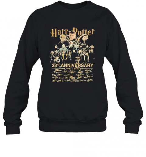Harry Potter 23Rd Anniversary 1997 2020 Signatures T-Shirt Unisex Sweatshirt