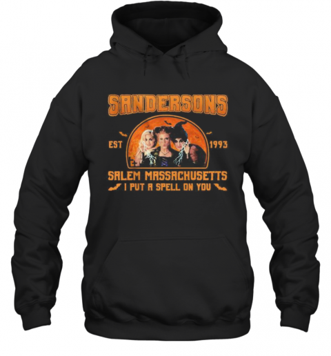 Hocus Pocus Sandersons Est 1993 Salem Massachusetts I Put A Spell On You T-Shirt Unisex Hoodie