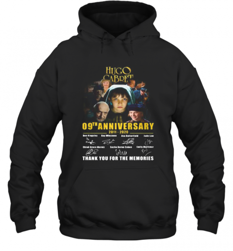 Hugo Cabret 09Th Anniversary 2011 2020 Thank You For The Memories Signatures T-Shirt Unisex Hoodie