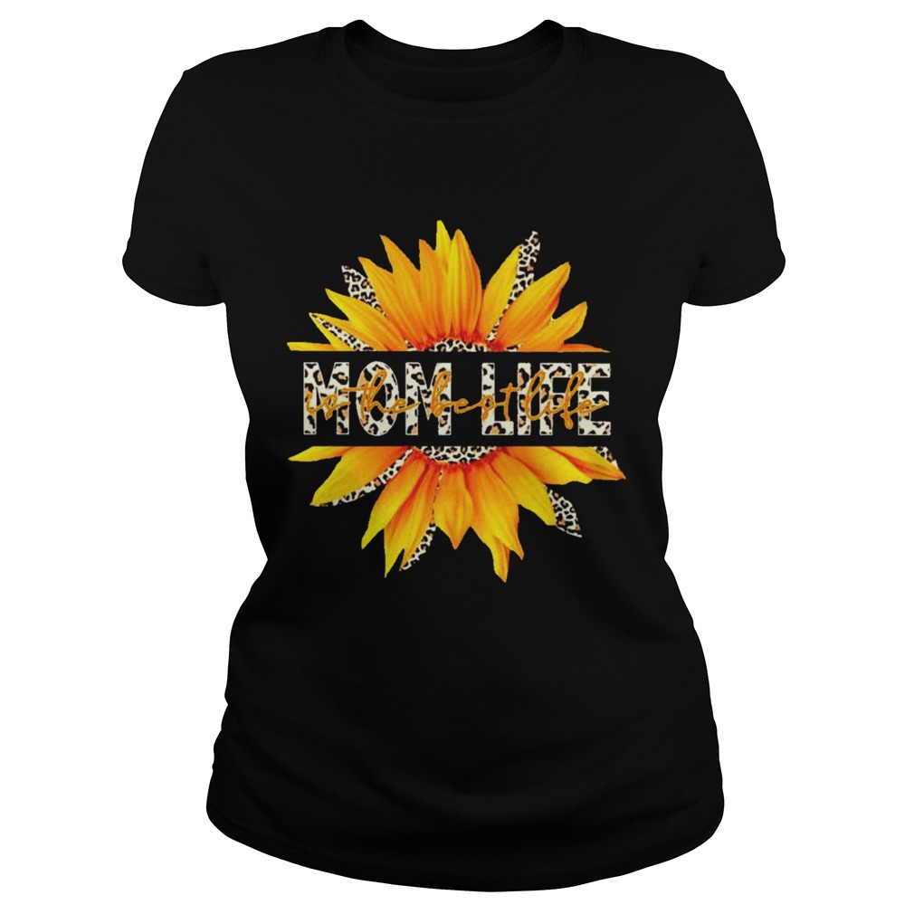 I Can See Mom Life Sunflower Leopard Classic Ladies