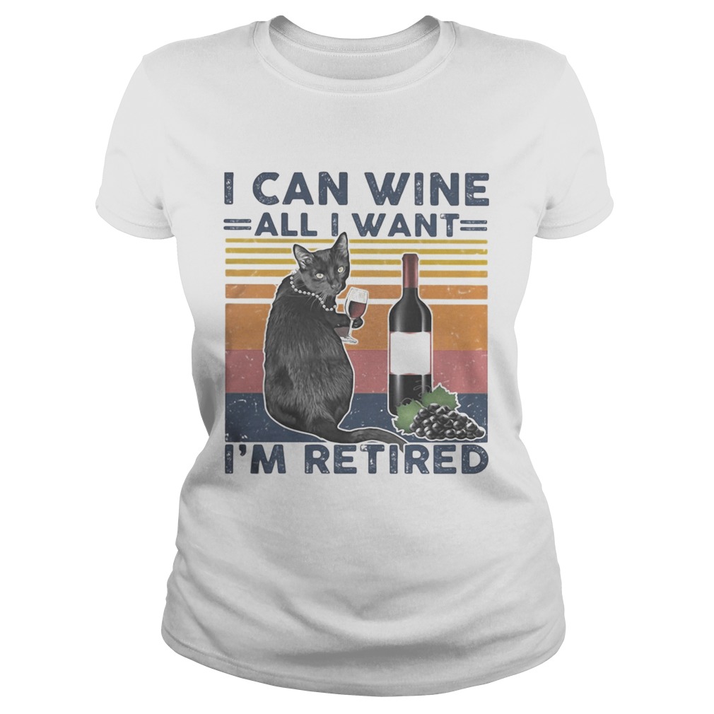 I Can Wine All I Want Im Retired Black Cat Vintage Retro Classic Ladies