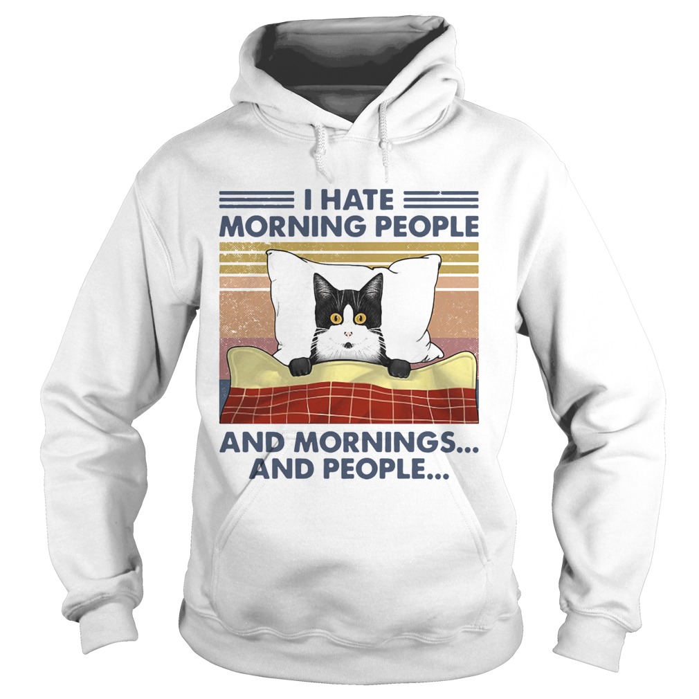 I Hate Morning People And Mornings And People Vintage Retro Hoodie