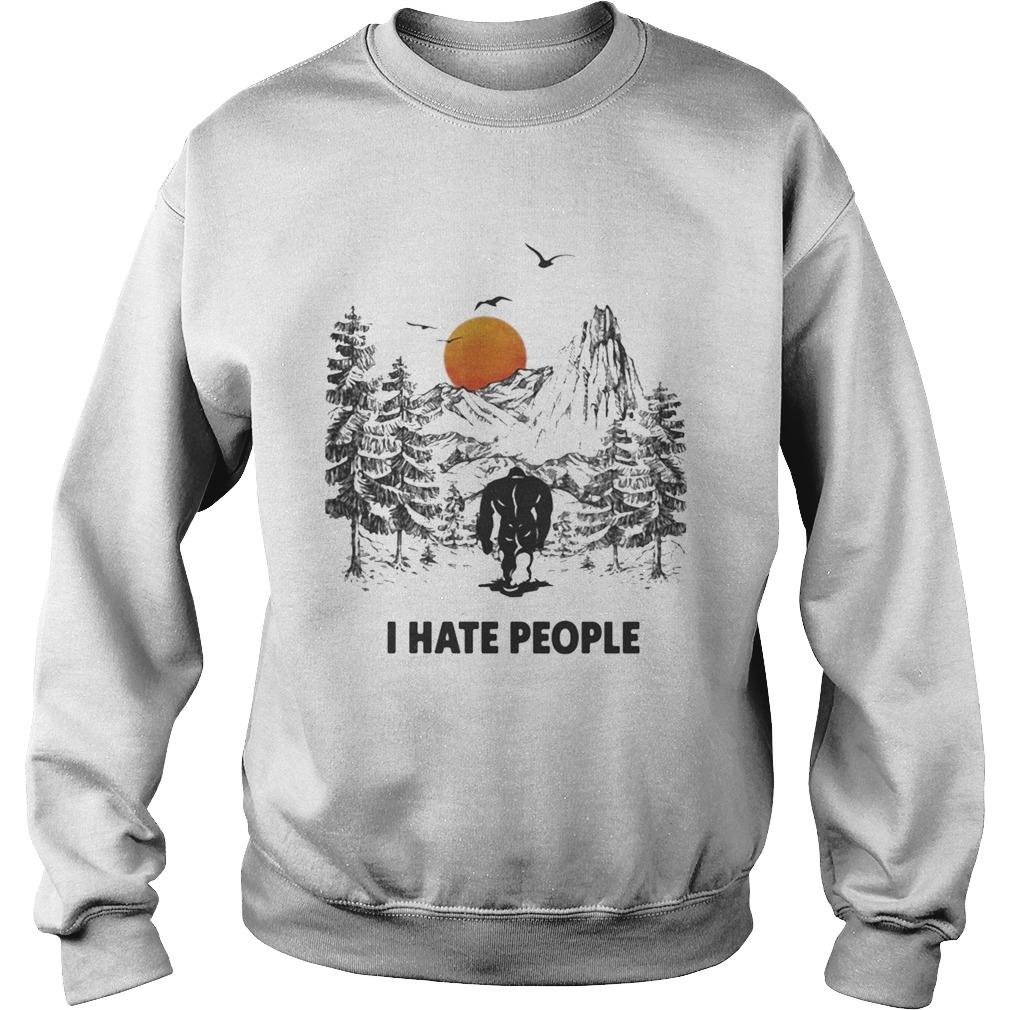 I Hate People Bigfoot Forest Sunset Sweatshirt