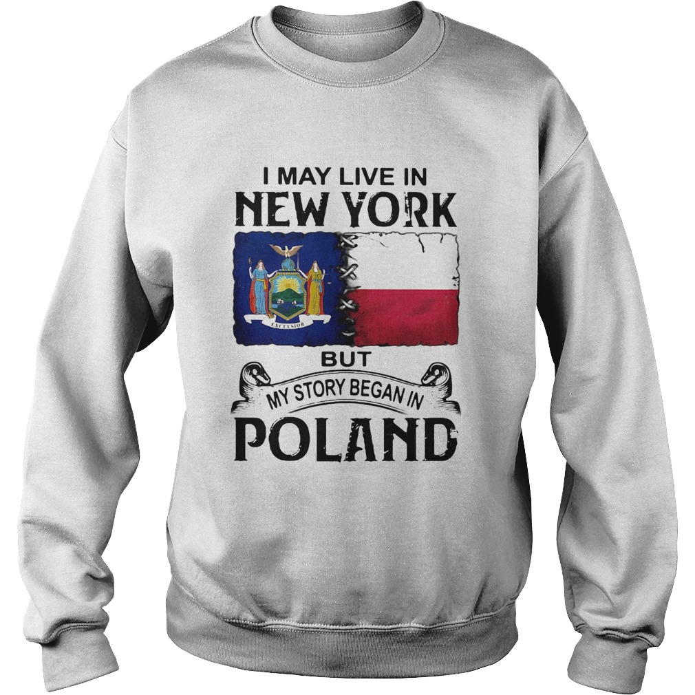 I May Live In NEW YORK But My Story Began In POLAND Halloween Sweatshirt