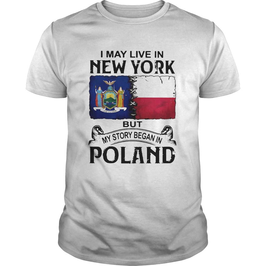 I May Live In NEW YORK But My Story Began In POLAND Halloween shirt