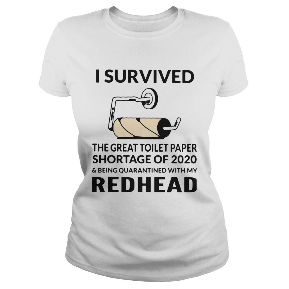 I Survived The Great Toilet Paper Shortage Of 2020 And Being Quarantined With My Redhead Classic Ladies