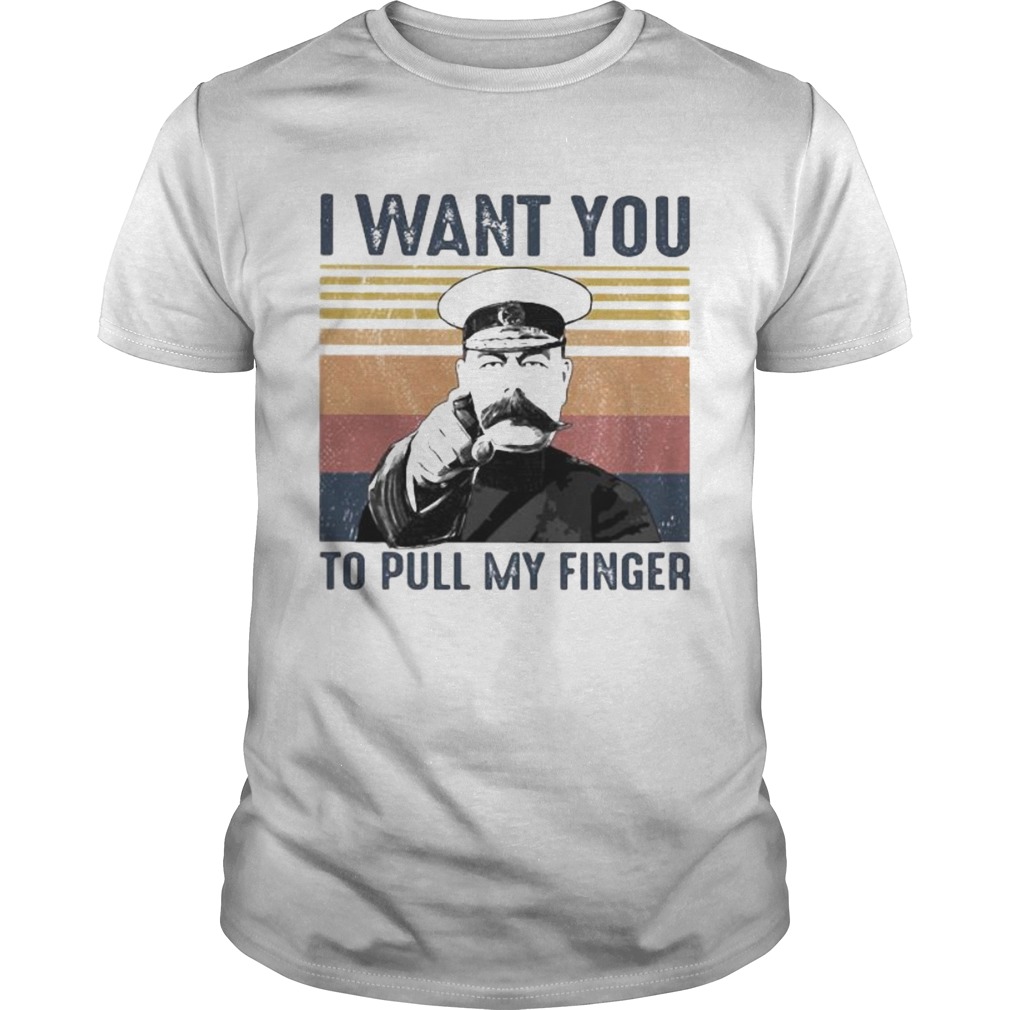 I want you to pull my finger vintage retro shirt
