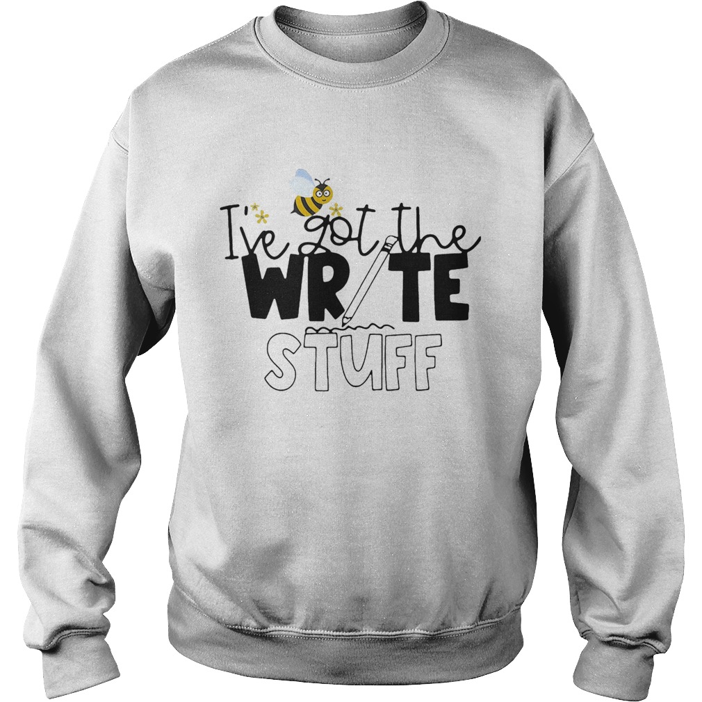 IVe Got The Write Stuff Bee Sweatshirt