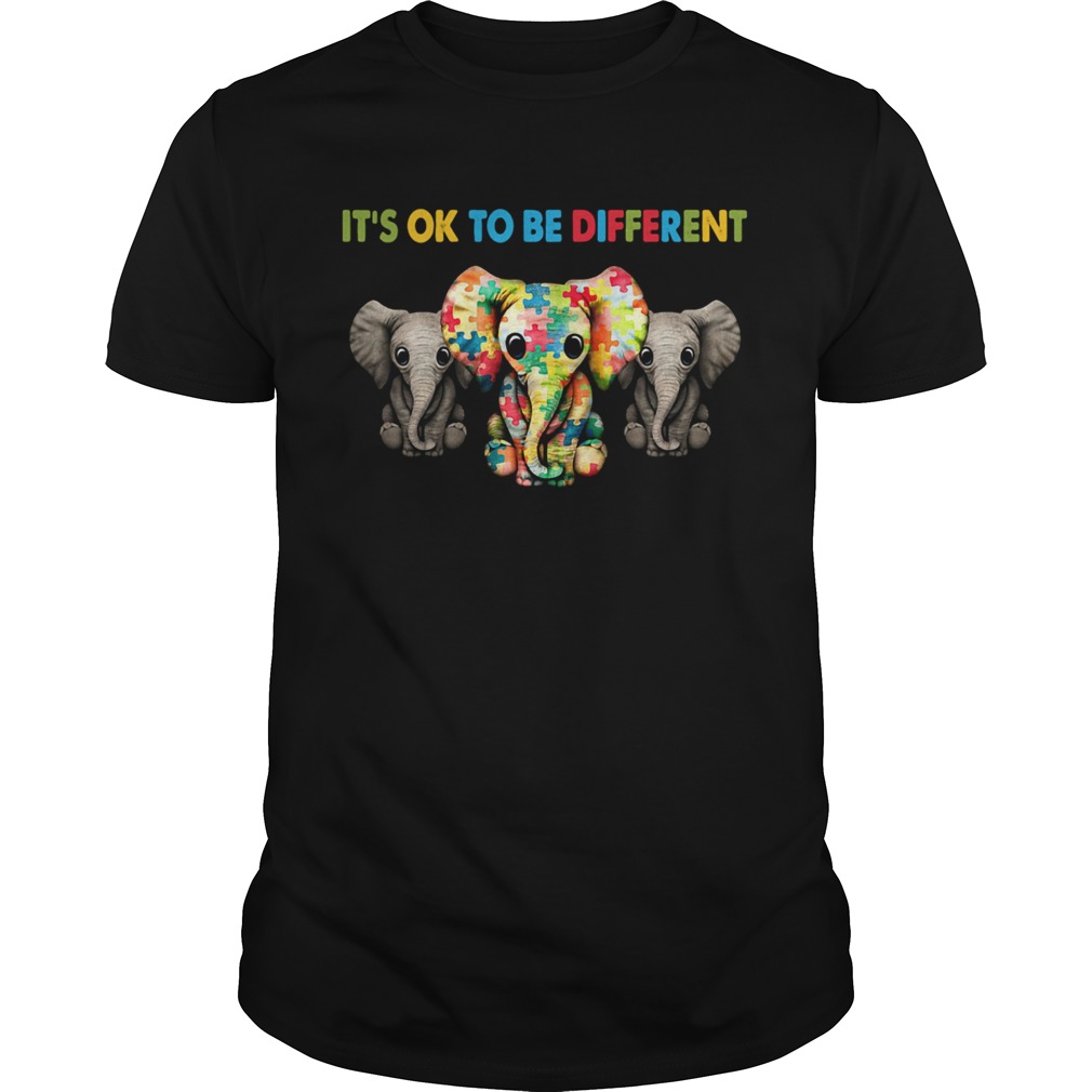Its Ok To Be Different shirt