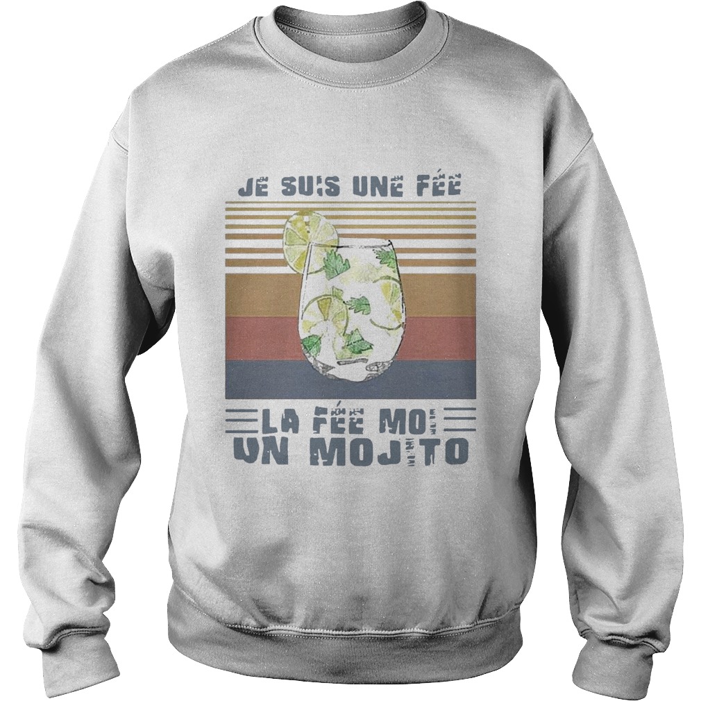 Je Suis Une Fee La Fee Moi Un Mojito Vintage Sweatshirt
