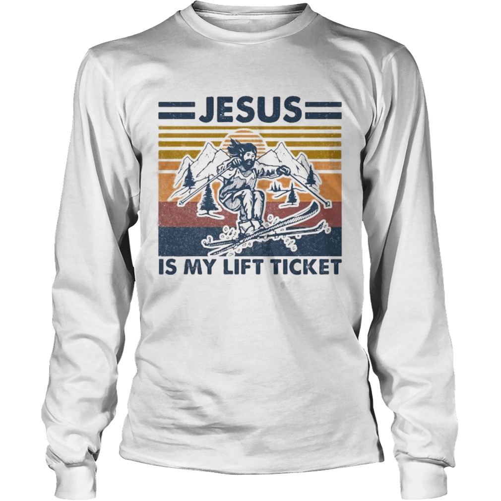 Jesus is my lift ticket vintage retro Long Sleeve