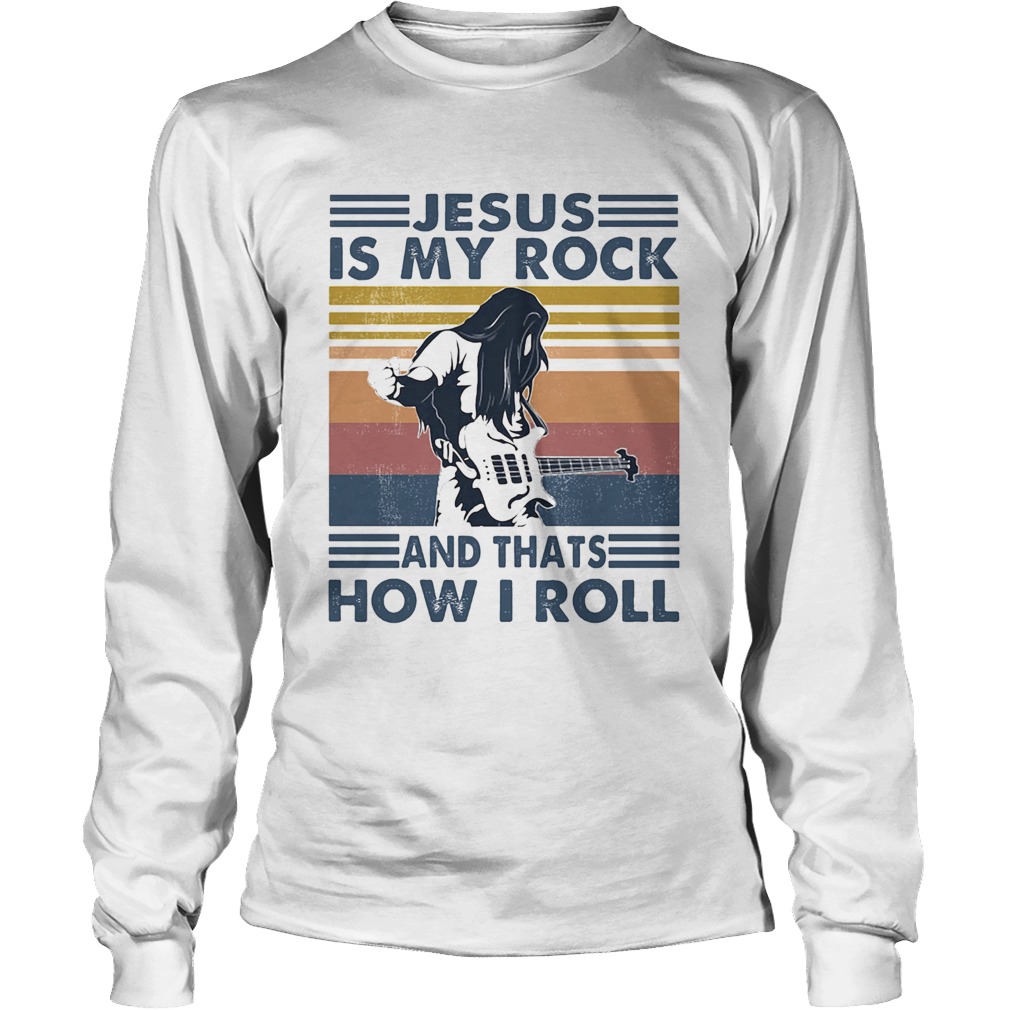 Jesus is my rock and thats how i roll vintage retro Long Sleeve