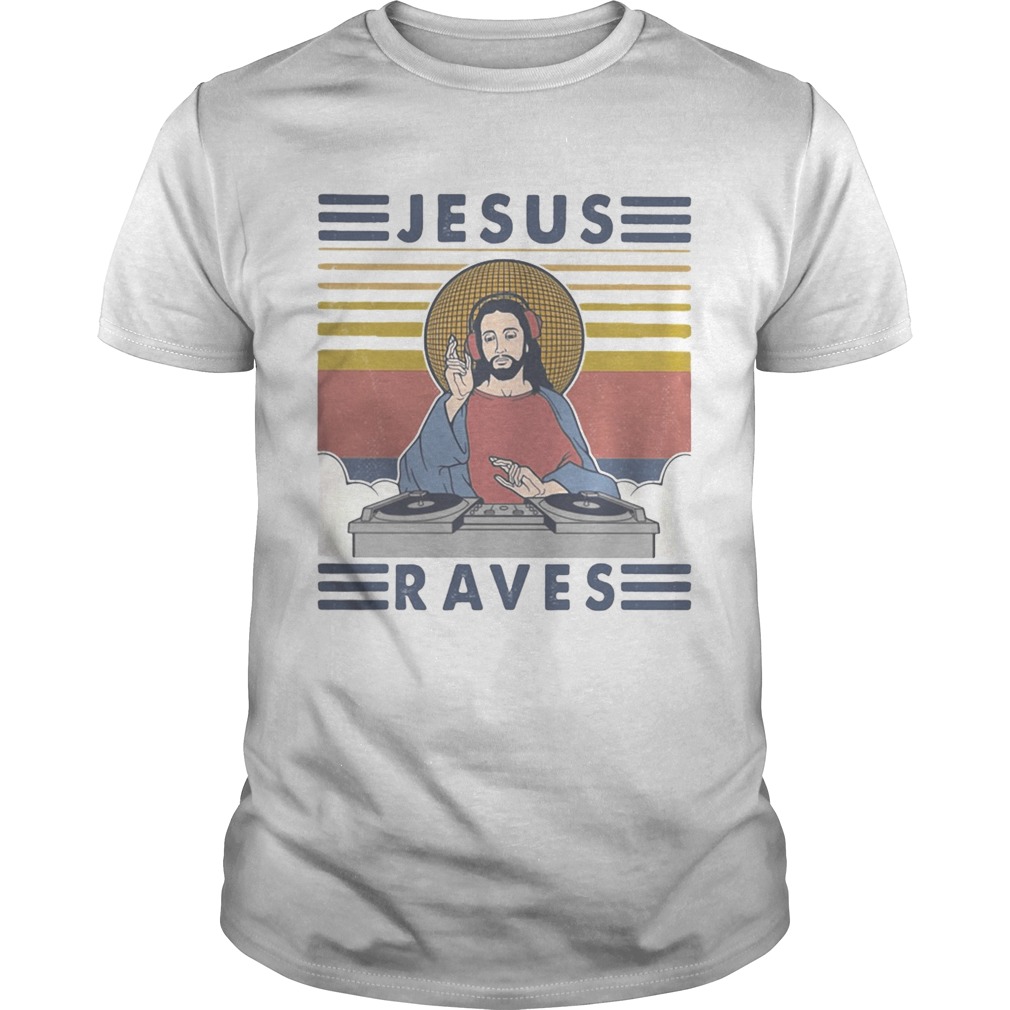 Jesus raves vintage retro shirt