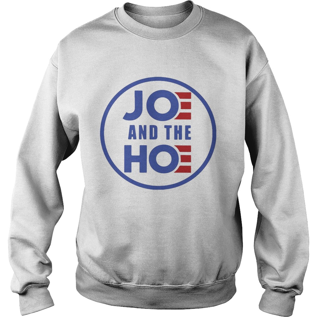 Joe And The Hoe Sweatshirt