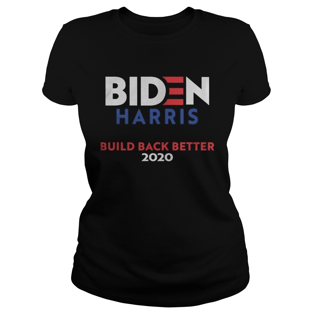 Joe BidenKamala Harris 2020 Biden President 2020 Election Classic Ladies