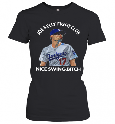 Joe Kelly Fight Club Nice Swing Bitch T-Shirt Classic Women's T-shirt