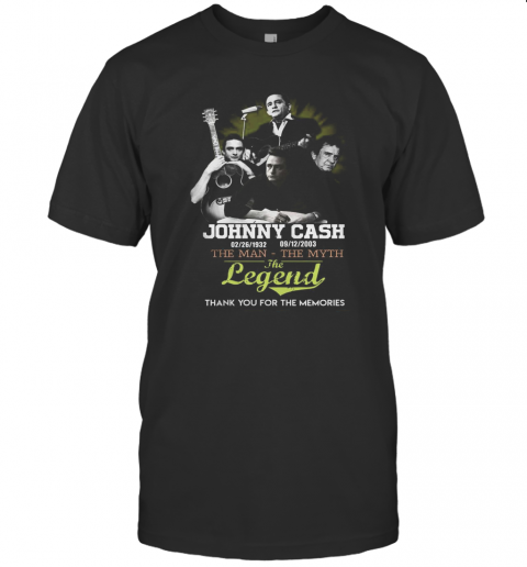 Johnny Cash The Man The Myth The Legend Thank You For The Memories T-Shirt