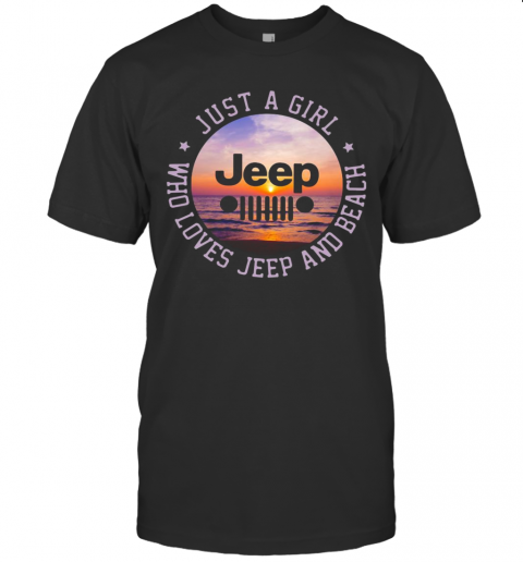 Just A Girl Jeep Who Loves Jeep And Beach T-Shirt