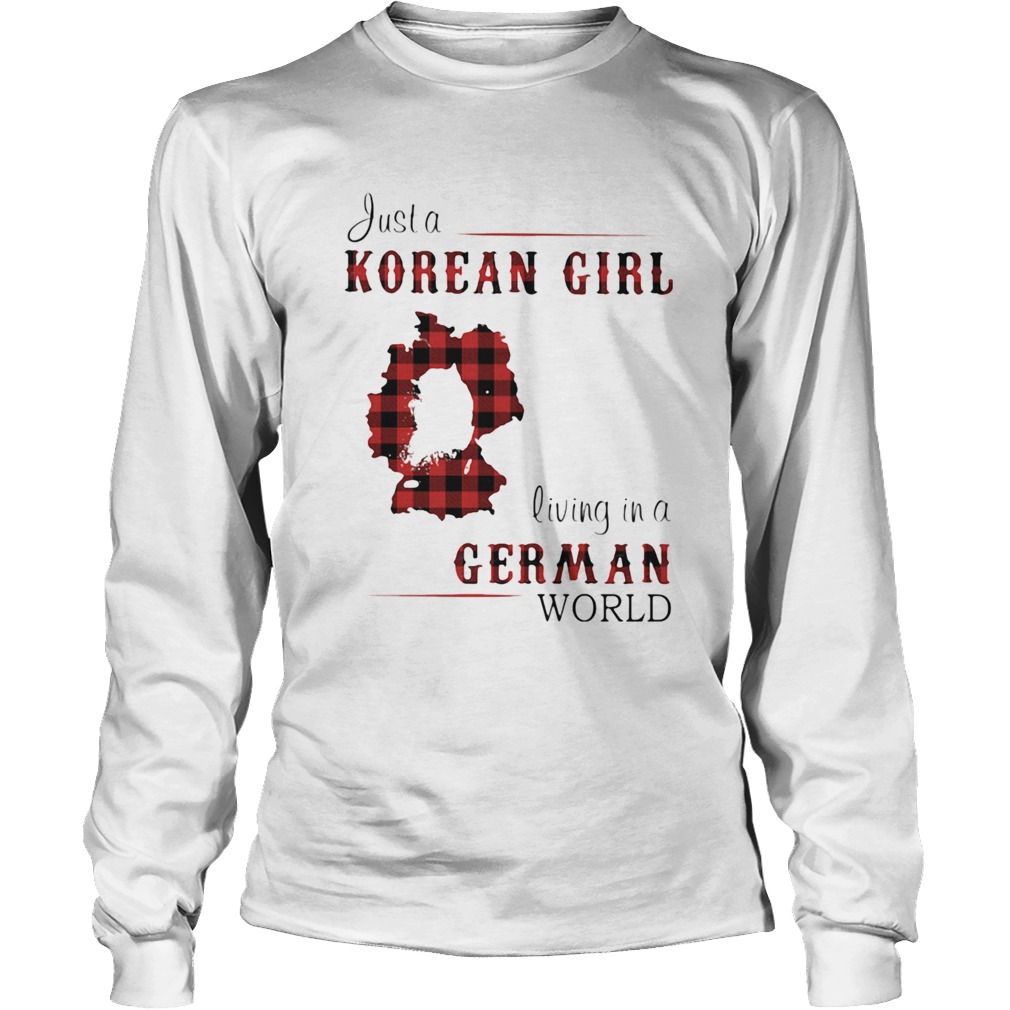 Just A Korean Girl Living In A German World Long Sleeve