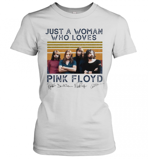 Just A Woman Who Loves Pink Floyd Vintage Retro Signatures T-Shirt Classic Women's T-shirt