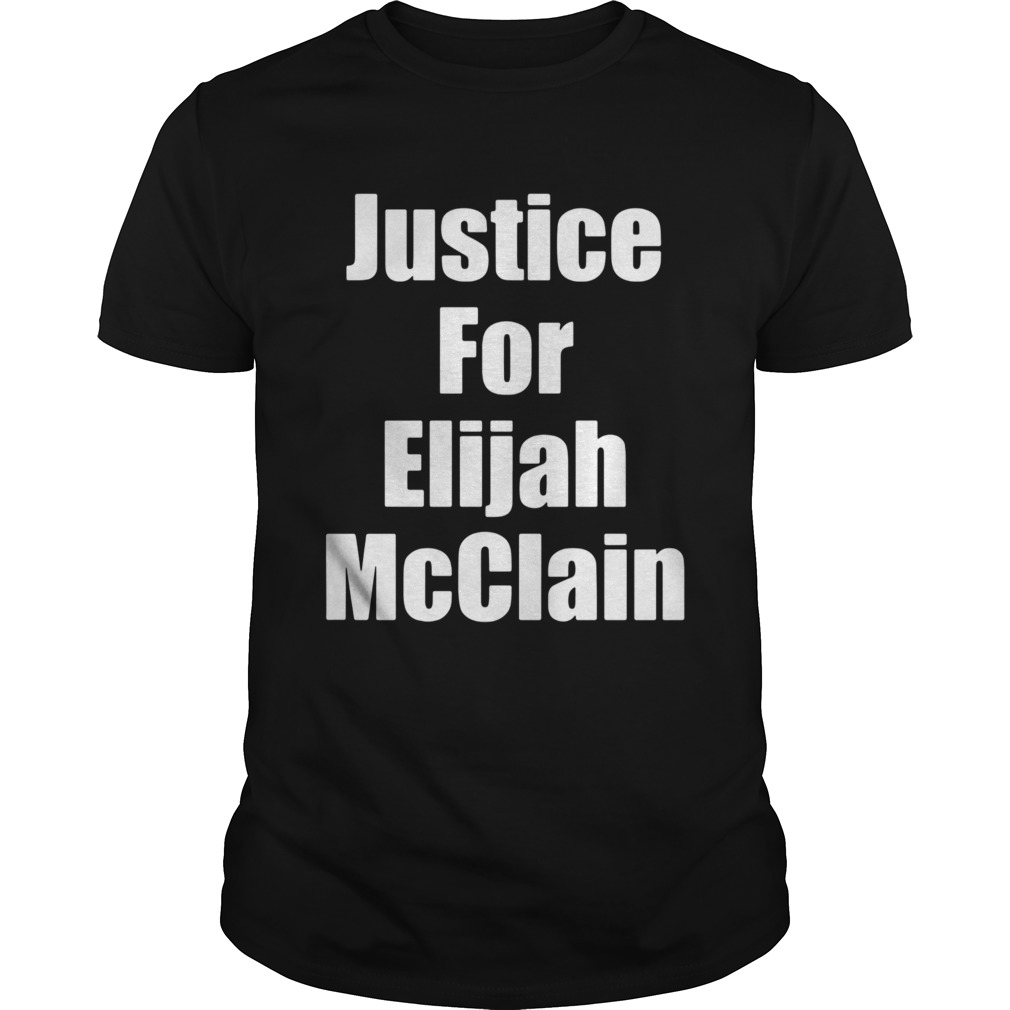 Justice for Elijah McClain shirt