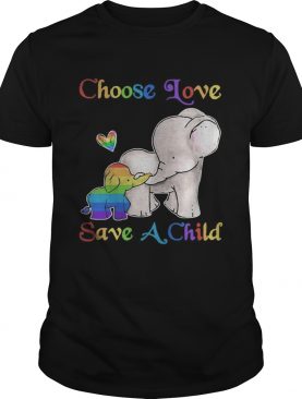 LGBT Elephant family Choose love save a child shirt