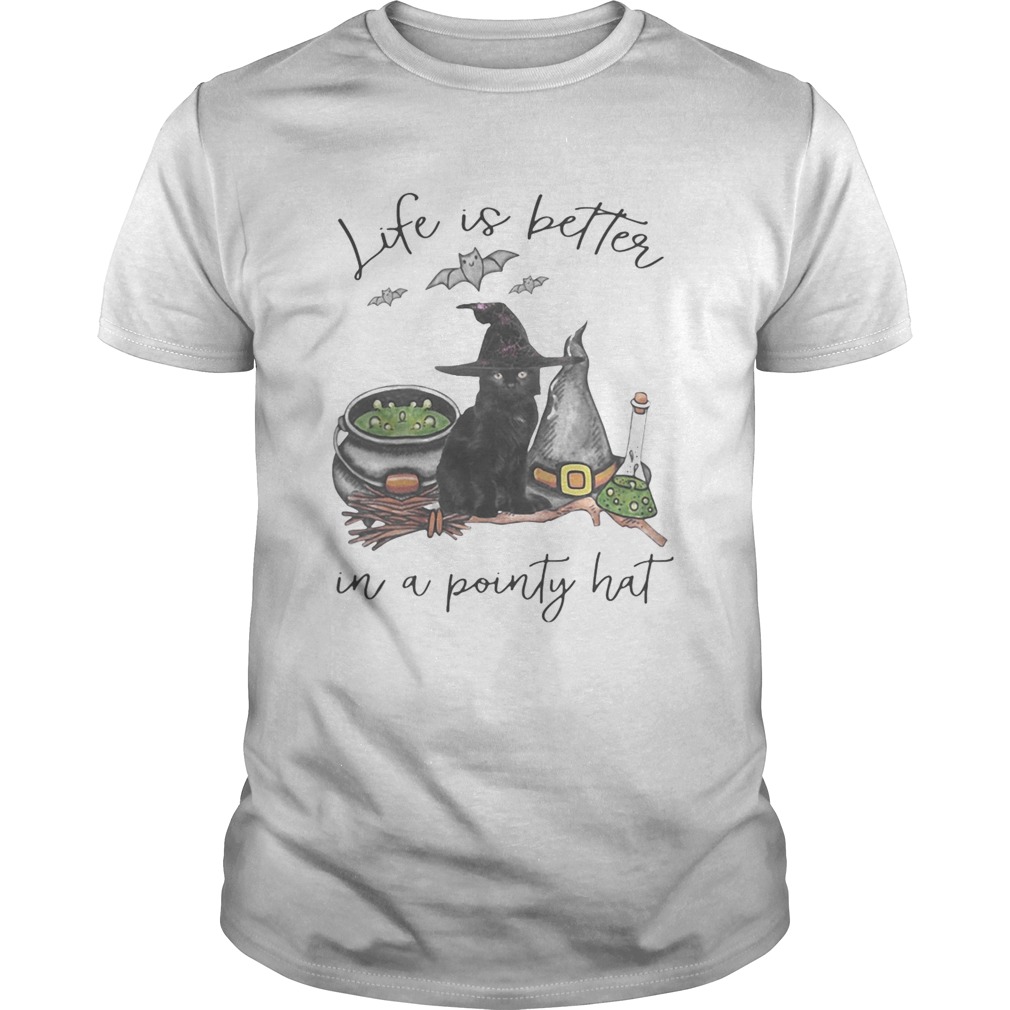 LIFE IS BETTER IN A POINTY HAT CAT WITCH HALLOWEEN Unisex